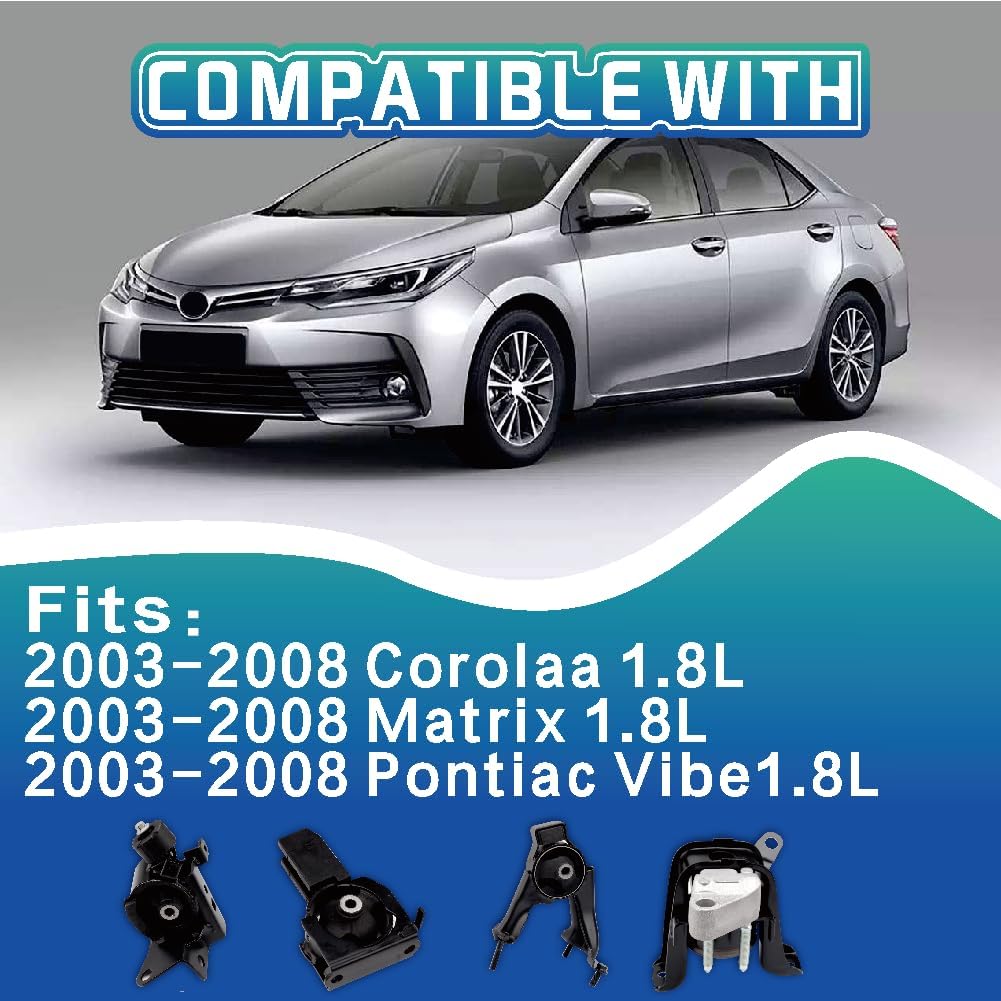 Engine Motor and Transmission Mount Kit Compatible with 2003-2008 Corolla 1.8L & 2003-2008 Matrix 1.8L & 2003-2008 Pontiac Vibe 1.8L Auto Transmission Repklace OE A4220 A4219 A4218 A4221 4pcs